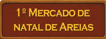 1º Mercado de Natal de Areias