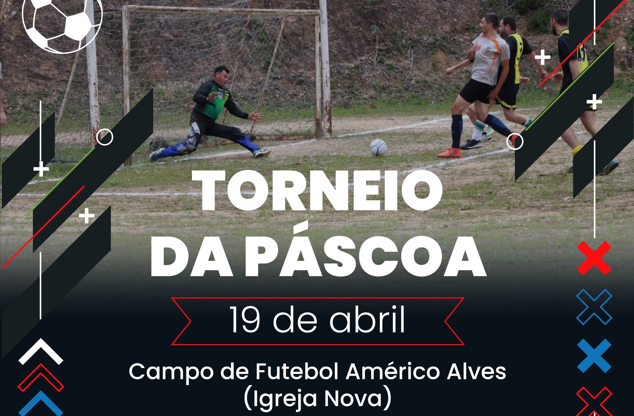 Torneio de Páscoa na Igreja Nova do Sobral