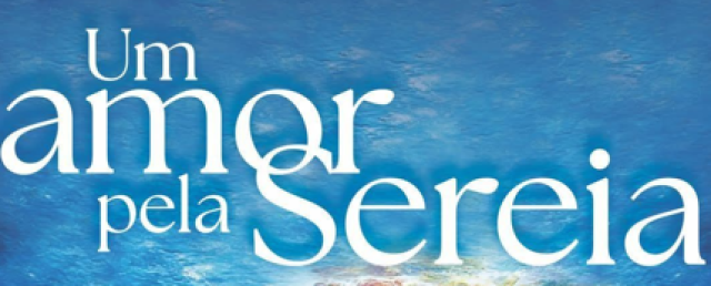Teatro "Um Amor pela Sereia"