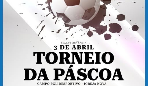 Torneio de Páscoa em Igreja Nova do Sobral