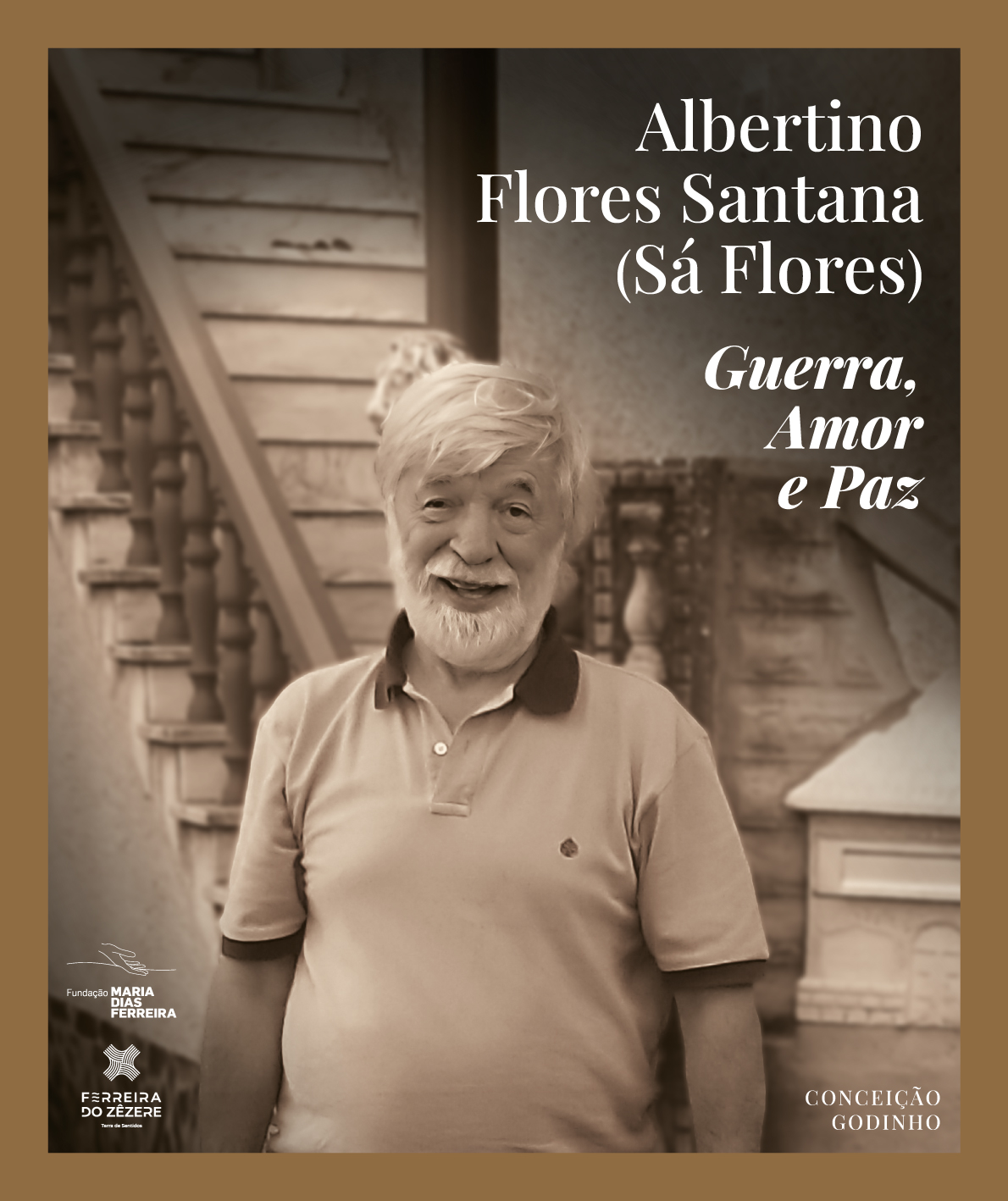 Apresentação do livro Albertino Flores Santana (Sá Flores): Guerra, Amor e Paz