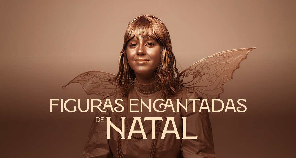 Figuras Encantadas de Natal - Estátuas Vivas