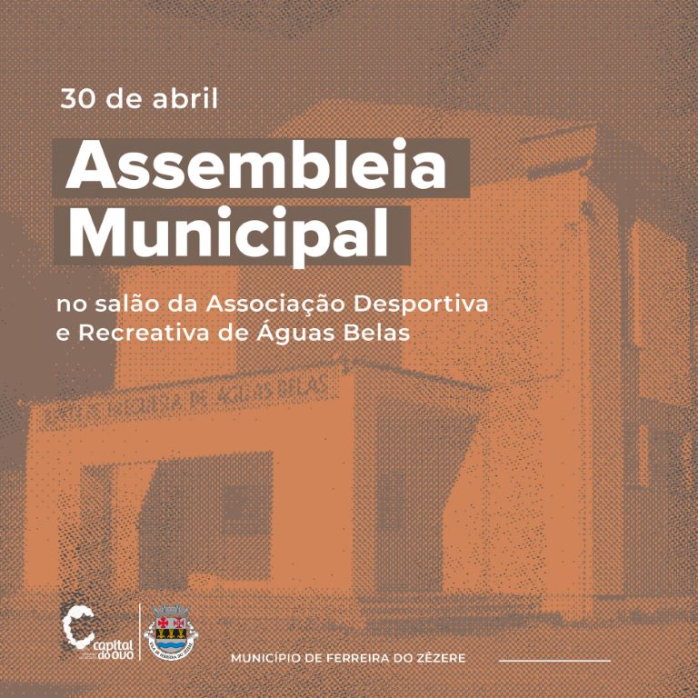 Assembleia Municipal dia 30 de abril em Águas Belas