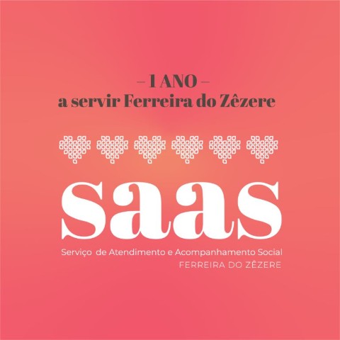 1º aniversário do Serviço de Atendimento e Acompanhamento Social de Ferreira do Zêzere