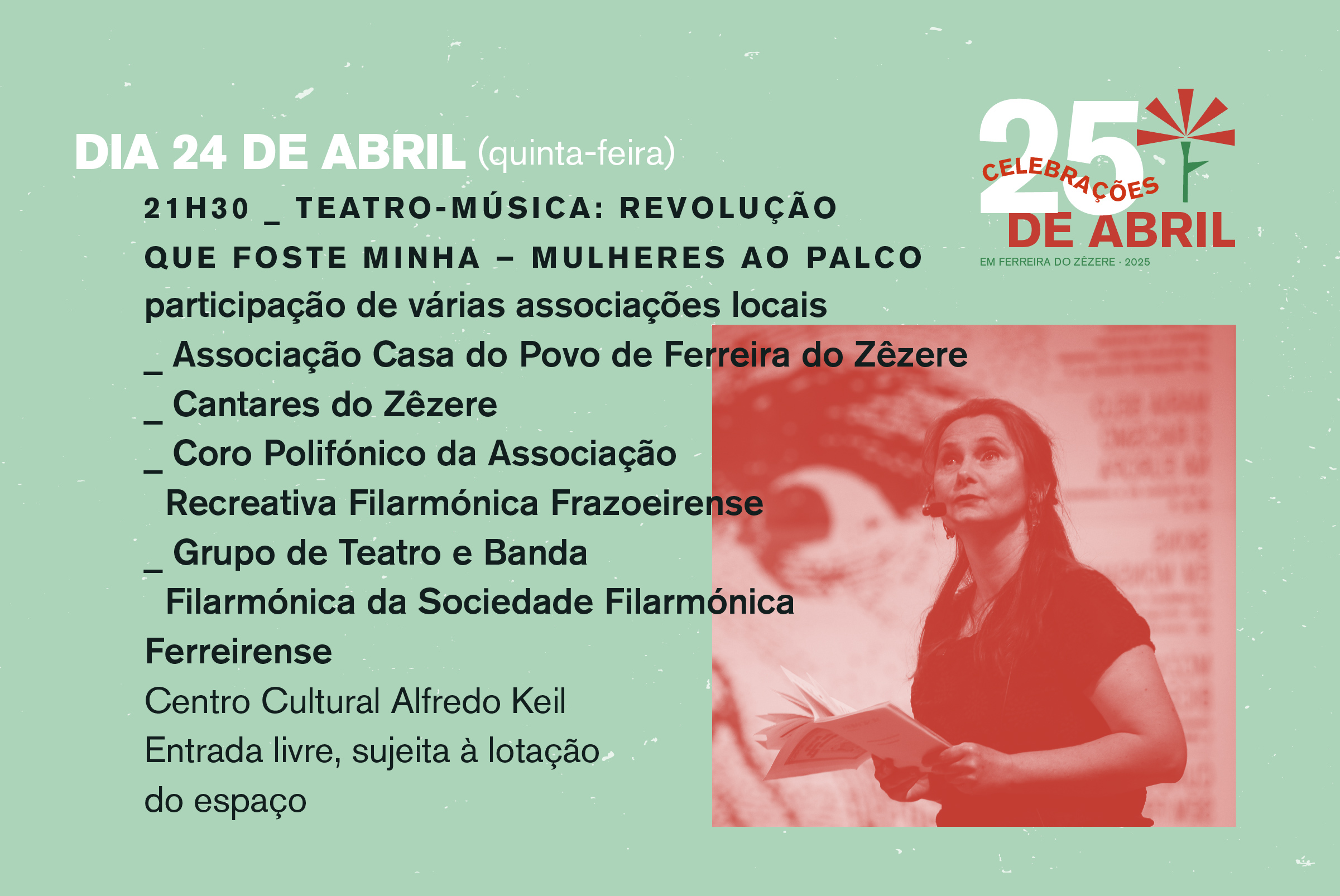 Espetáculo "Revolução que foste minha"