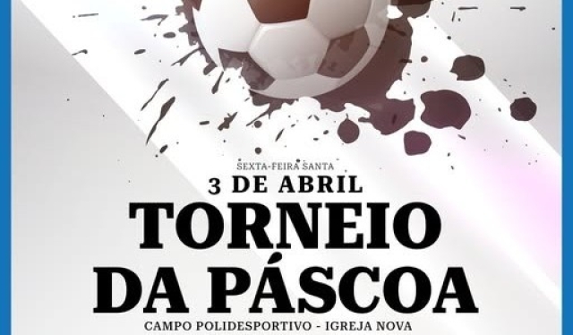 Torneio de Páscoa em Igreja Nova do Sobral